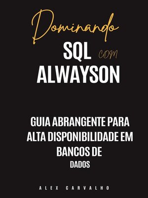 cover image of Dominando SQL com Alwayson